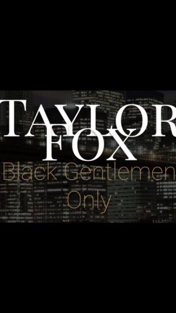 TAYLOR FOXXX